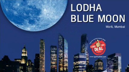 Lodha Blue Moon by Lodha Group
