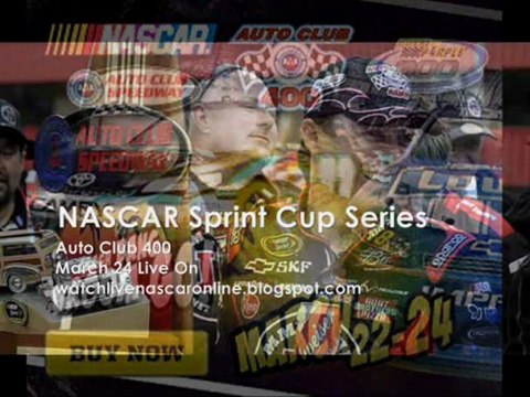 24th March 2013 NASCAR Auto Club 400 Live On Web