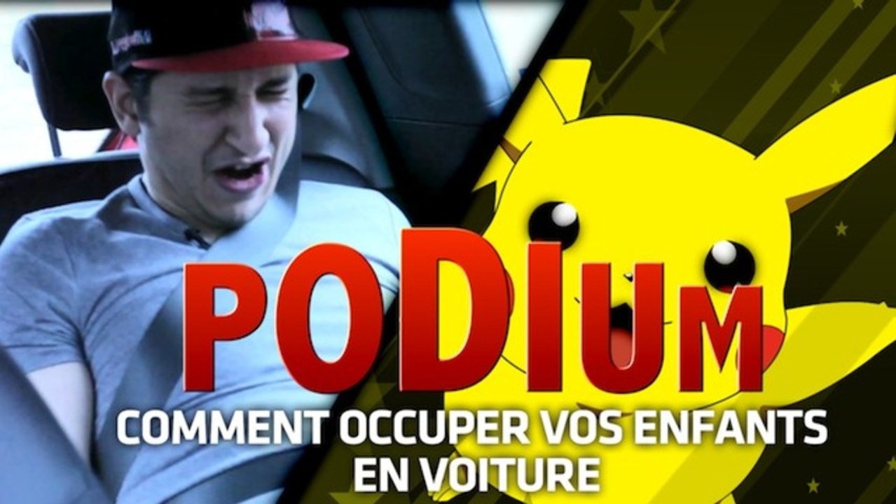 PODIUM #08 Comment occuper vos enfants en voiture