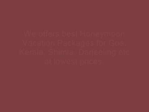 Get Best Offers in Honeymoon Vacation Packages