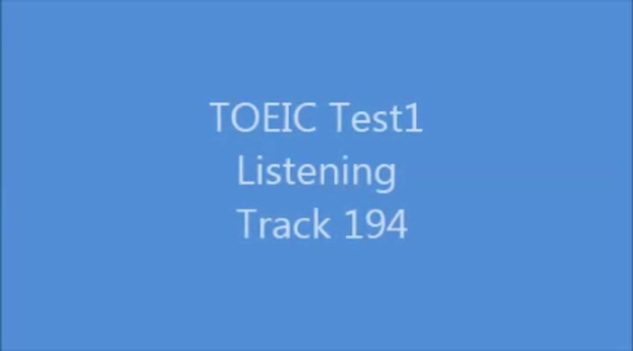 TOEIC Test1 Listening Track194