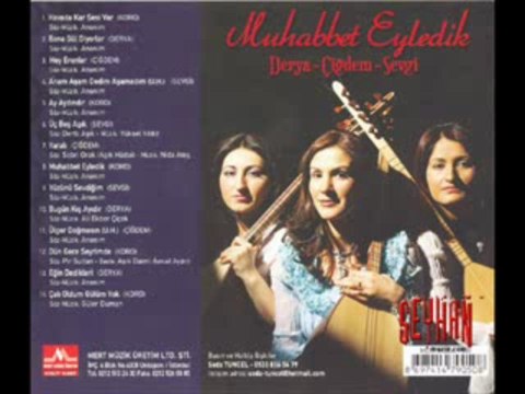 Derya _ Cigdem _ Sevgi - Yarali