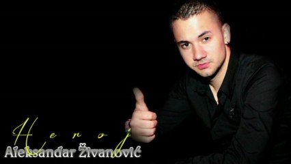 Aleksandar Zivanovic - Heroj - 2012