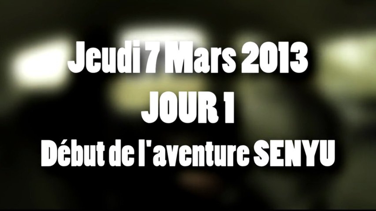 Notre séjour à la SENYU