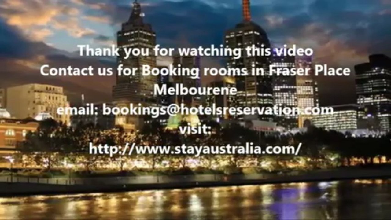 Fraser Place Melbourne - Australia Hotel