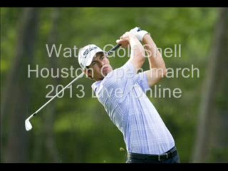 Shell Houston Open Live Streaming