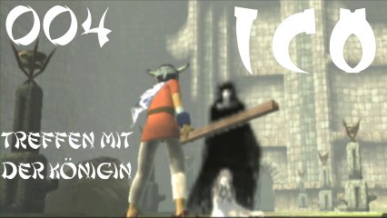 Let's Play ICO - #004 - Treffen mit der Königin