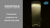Cocktail James Bond - Comment préparer un rhum collins