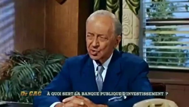 Dr CAC - A quoi sert la banque publique d'investissement ?