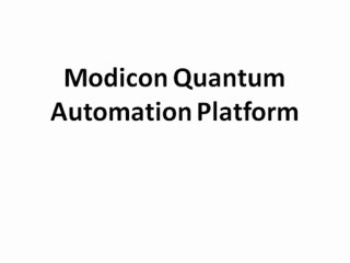 Modicon Quantum Automation Platform