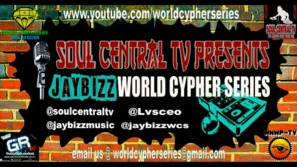 "Jaybizz World Cypher Series" Presented By Soul Central TV - Big Shout Out From Lilmac Ng Floetics