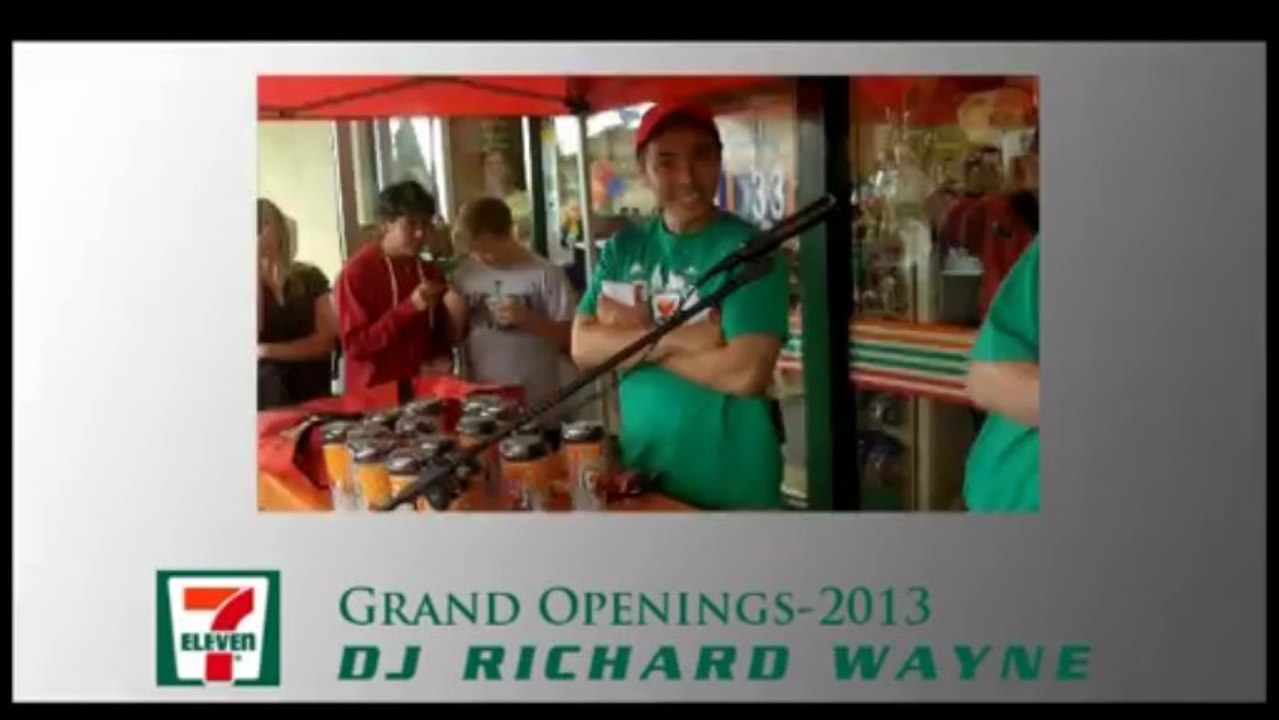 Richard Wayne-7-11 (Grand Openings-Spring 2013)