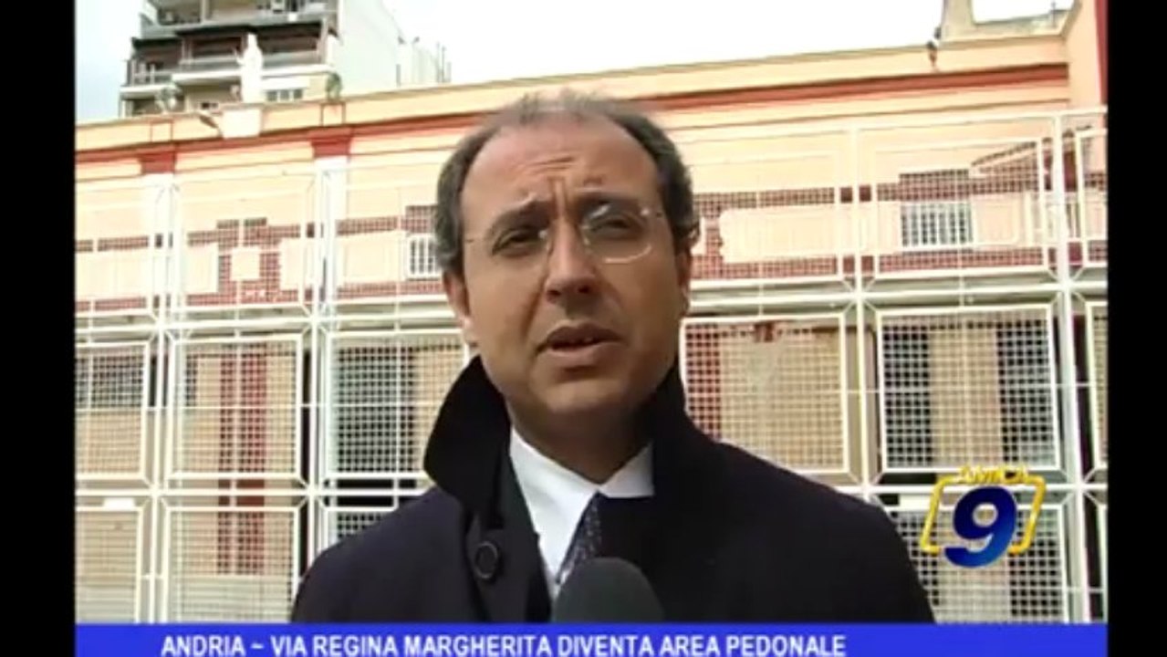 Andria | Via Regina Margherita diventa area pedonale
