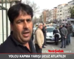 Yolcu kapma yarışı ucuz atlatıldı