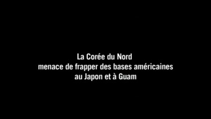 La Corée du Nord menace les bases américaines au Japon et à Guam