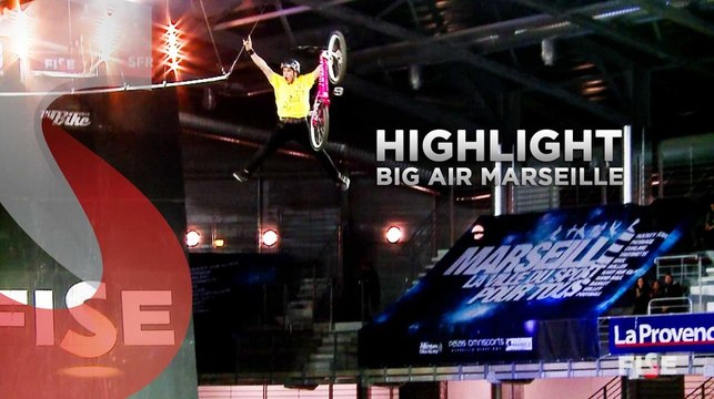 Highlight - Big Air Marseille 2013 - SFR FISE Xperience