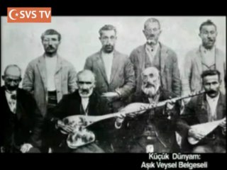 Aşık Veysel Belgeseli (1. Parça)