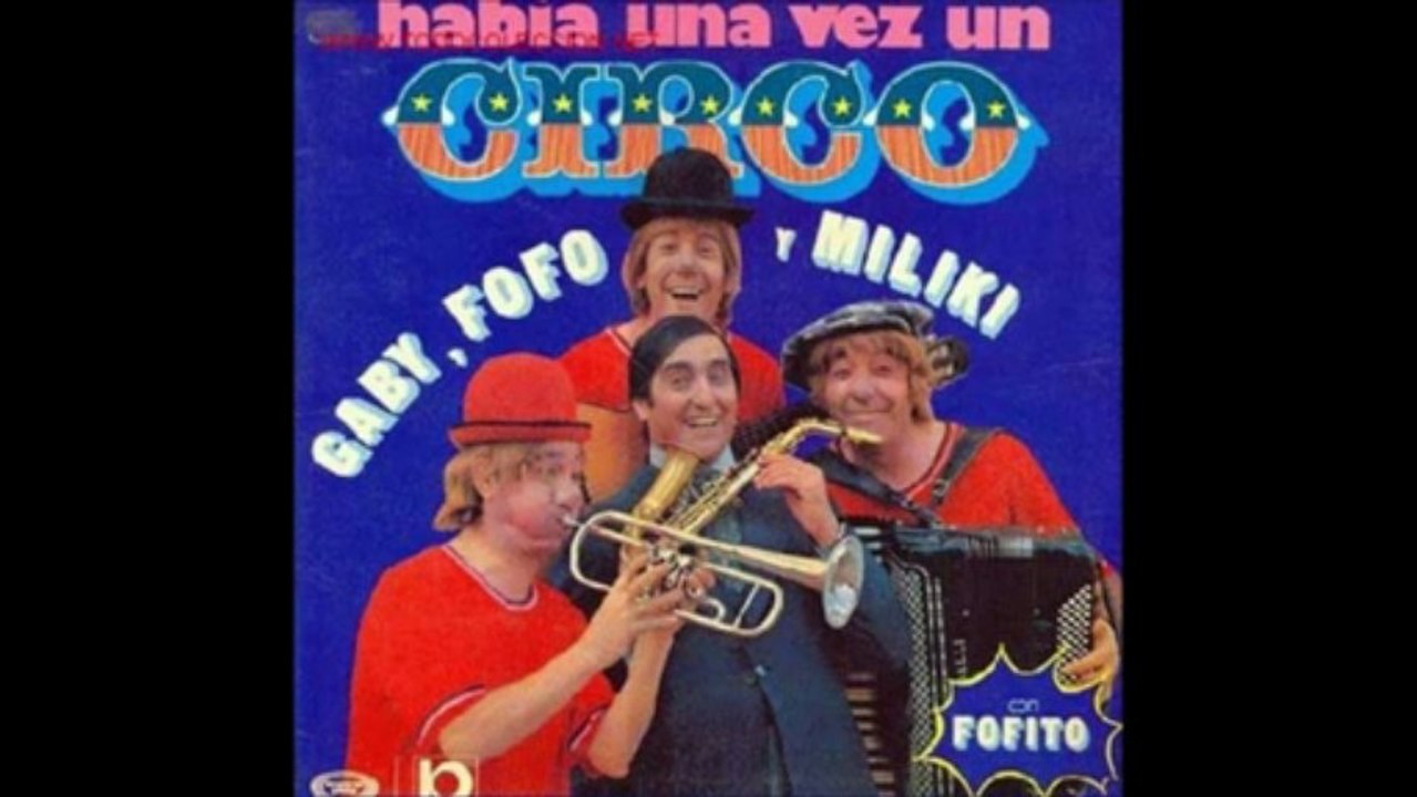 HABIA UNA VEZ UN CIRCO..(Canciones infantiles originales y completas)