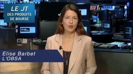 Le JT des produits de bourse