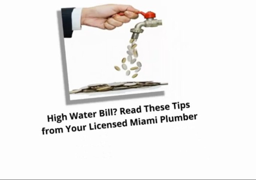 Best Miami Plumber in FL Shares Tips on Saving $$$ on Water Bills