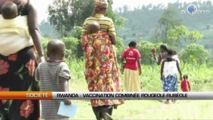 Rwanda : Vaccination combinée rougeole-rubéole