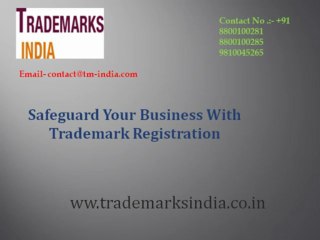 Safeguard Your Business With Trademark Registration (+91:- 8800100281)