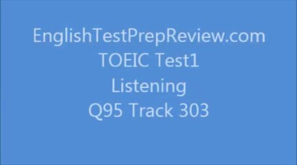 TOEIC Test1 Listening Q95 Track303
