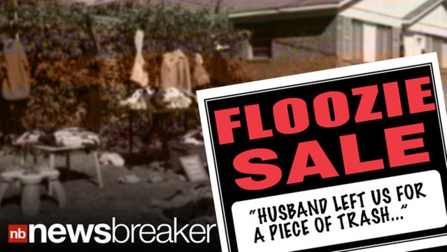 Floozie SALE: Woman Sells, Burns Husband's Stuff | NewsBreaker | OraTv