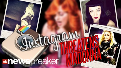 Instagram Threatens Madonna Over "Mature Content" | NewsBreaker | OraTV