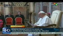Papa Francisco intensificar diálogo con islamistas
