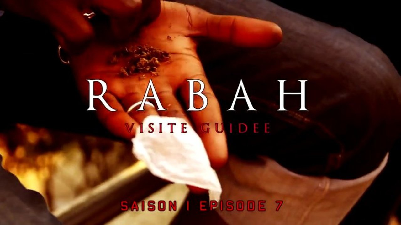 RABAH [COMPTE A REBOURS] VISITE GUIDEE / S01-EP7 / (Clip HD)