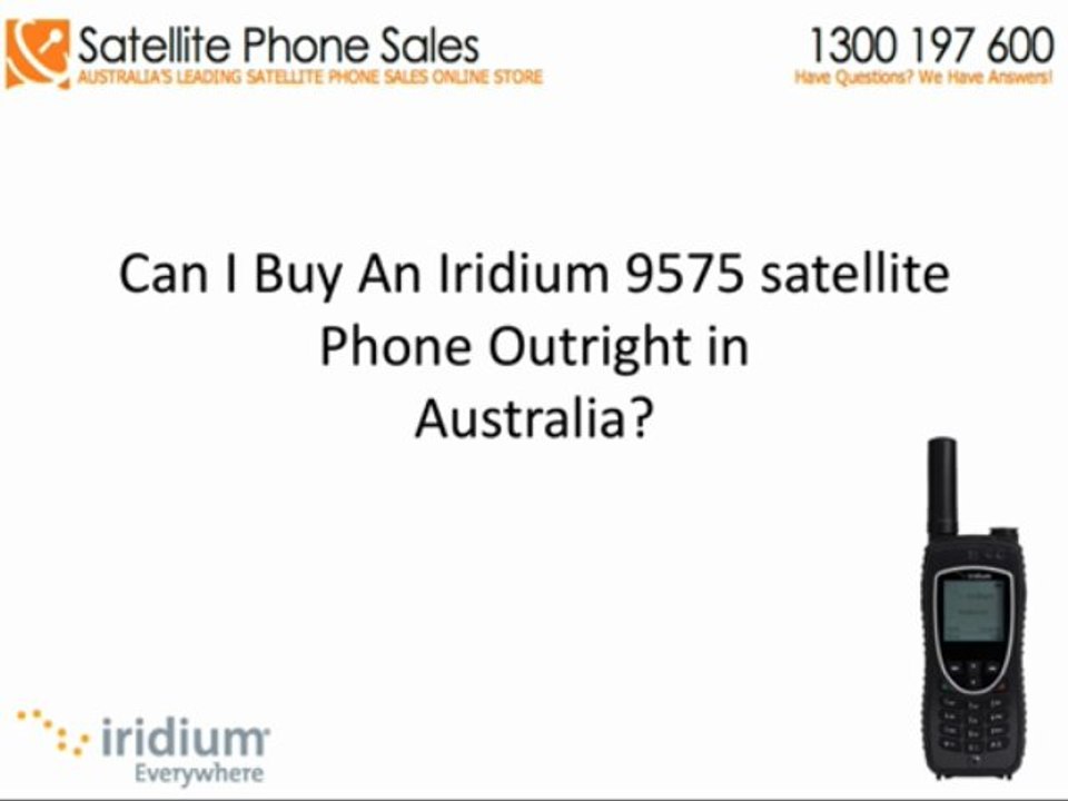 Can I Buy An Iridium 9575 Outright In Australia