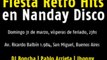 Artística Fiesta Retro Hits dom 31 de marzo Nanday Disco San Miguel 1