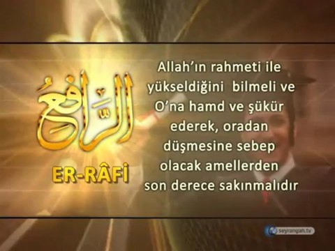 Esma-ül Hüsna - 21 [Er-Rafi] | HD