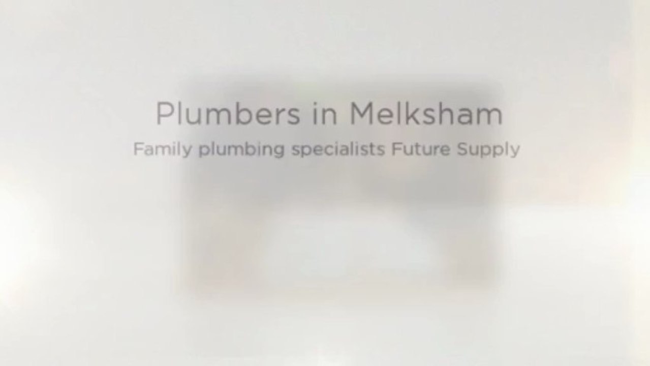 Plumbers in Melksham