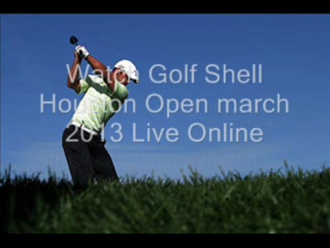Shell Houston Open Golf Live Streaming