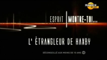 Esprit montre toi ! - S01E01 - L'étrangleur de Haxby