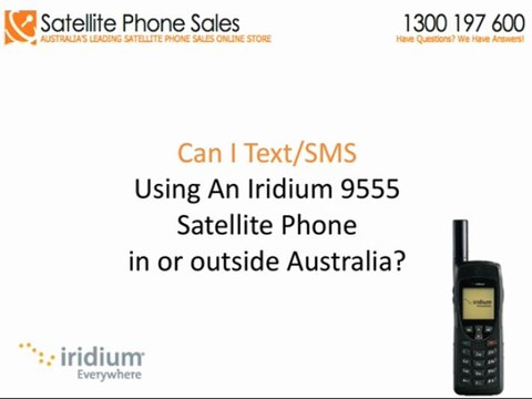 Can I Text Using My Iridium 9555 Satellite Phone