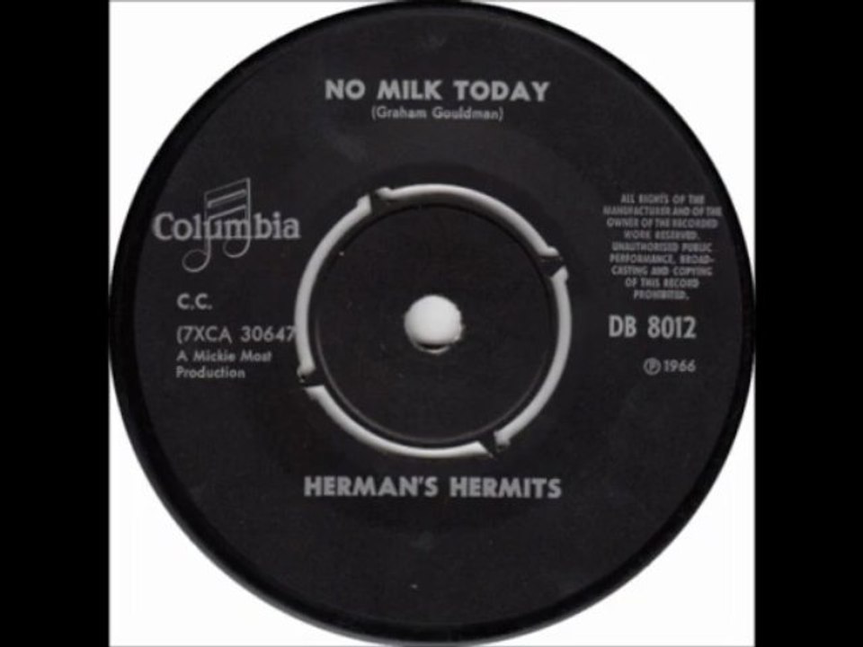 no milk today - reprise - Herman's Hermits.