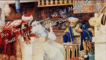 Grup Gezgin ☪ Bir Fincan Kahvenin 40 Yıl Hatırı Var