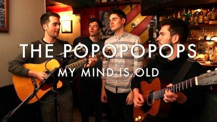 The Popopopops - My Mind Is Old (Froggy's Session)
