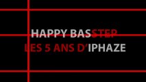 TEASER HAPPY BASSTEP - LE BIKINI - 18 AVRIL 2013 (5 ans d'IPHAZE)