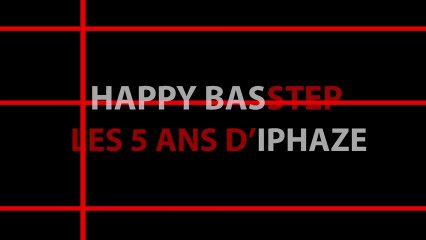 TEASER HAPPY BASSTEP - LE BIKINI - 18 AVRIL 2013 (5 ans d'IPHAZE)