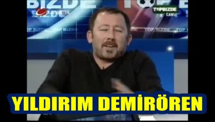 SERGEN YALÇIN ''YILDIRIM DEMİRÖREN''