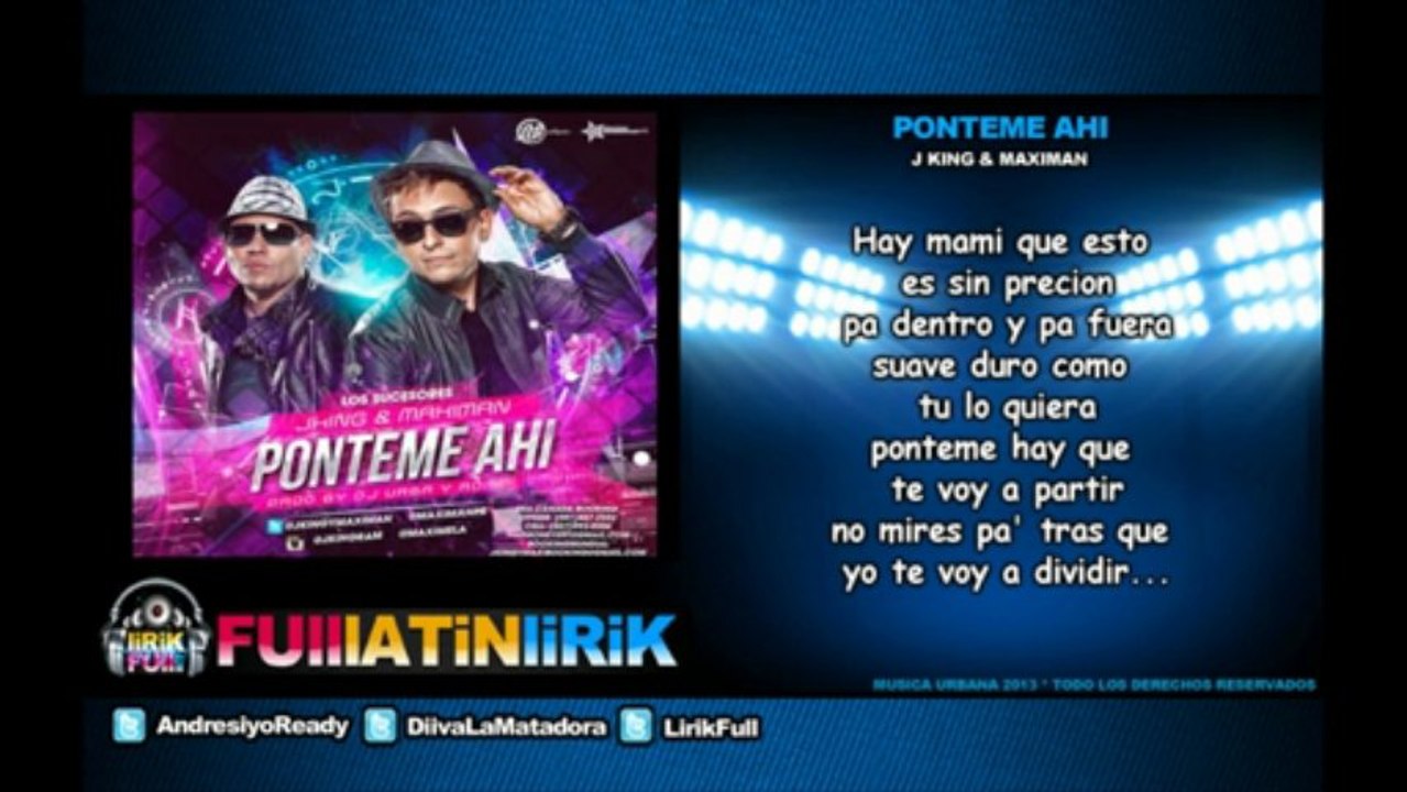 J King & Maximan - Ponteme Ahi [Letra]