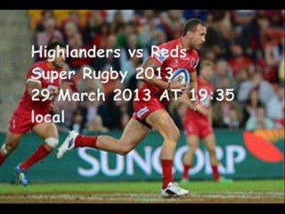 Live Rugby Match Highlanders vs Reds 29 March