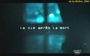 La vie après la mort - Episode 06 - Les messagers de l'âme - Dailymotion (by.Minifee)