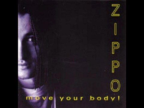 Zippo - Move Your Body (Extended Version)
