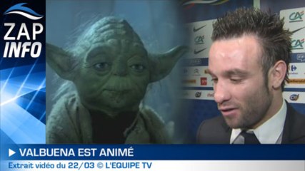 Zap Info : Valbuena disciple de maître Yoda ?