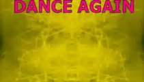 Dance Again - in the style of Jennifer Lopez -KARAOKE LYRICS INSTRUMENTALS YOU PUT YOUR OWN VOCALS